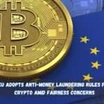 EU Adopts Anti-Money